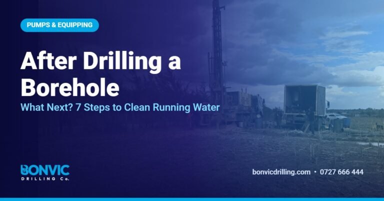 After Drilling a Borehole: What Next? 7 Steps to Clean Running Water