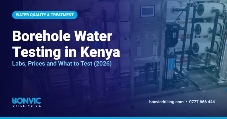 Borehole Water Testing in Kenya: Labs, Prices and What to Test (2026)