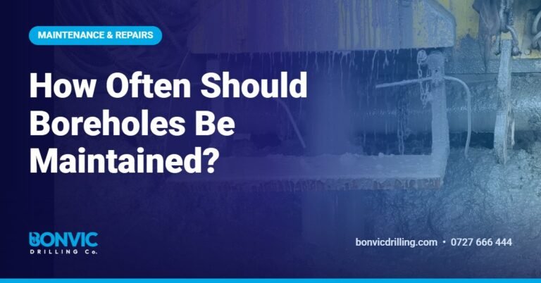 How Often Should Boreholes Be Maintained?
